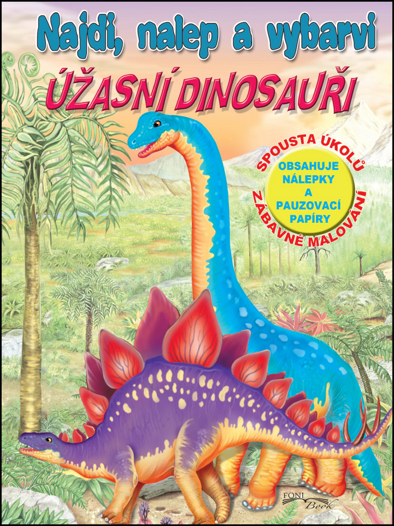 Najdi, nalep a vybarvi Úžasní dinosauři