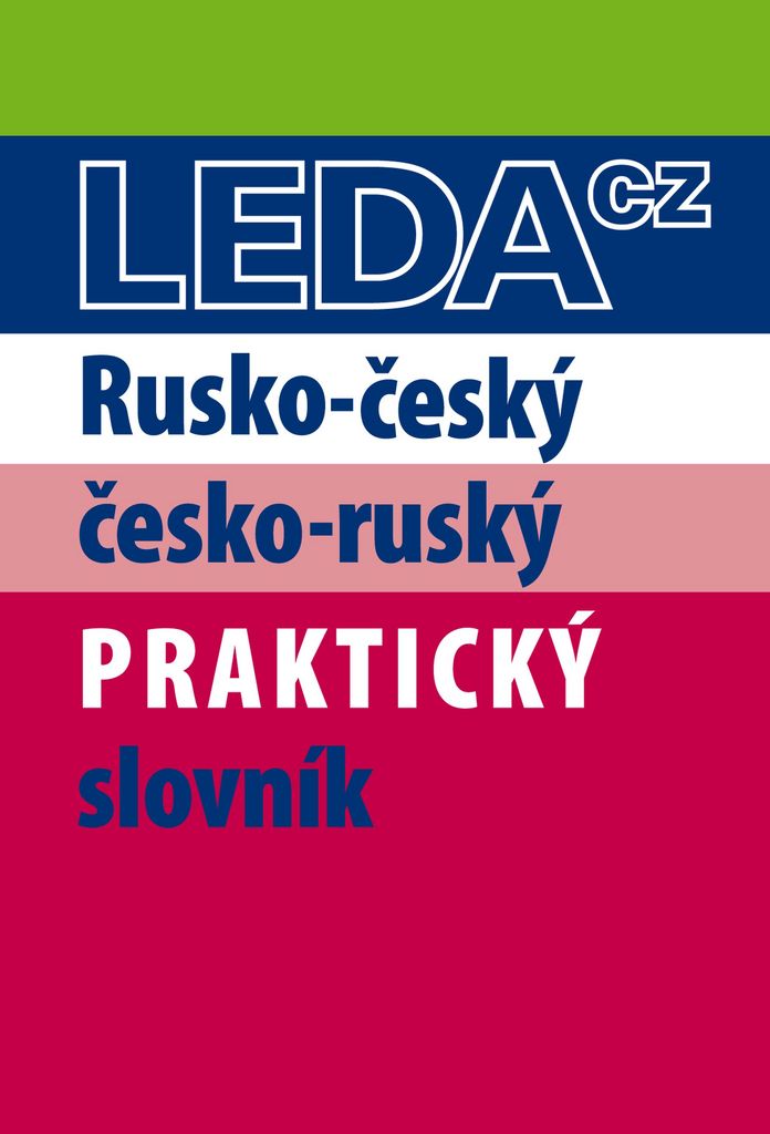 Rusko-český a česko-ruský praktický slovník - Miloslava Šroufková