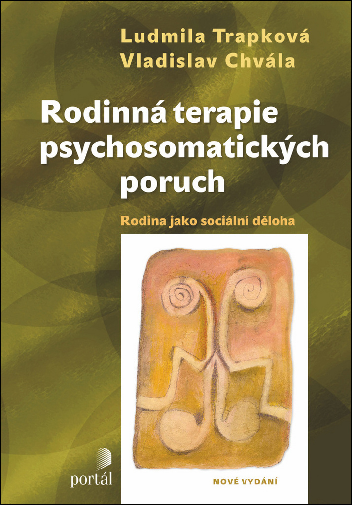 Rodinná terapie psychosomatických poruch - Vladislav Chvála