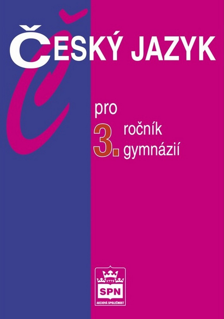 Český jazyk pro 3.ročník gymnázií - Jiří Kostečka