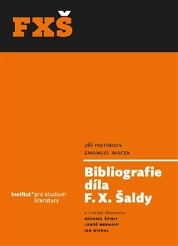 Bibliografie díla F. X. Šaldy - Michael Špirit