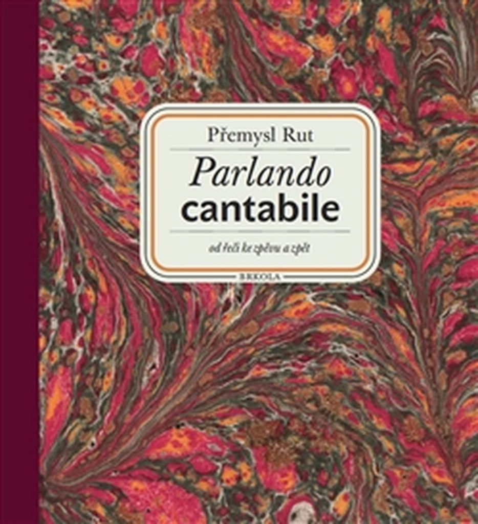 Parlando cantabile + CD Šťastná hodina - Přemysl Rut