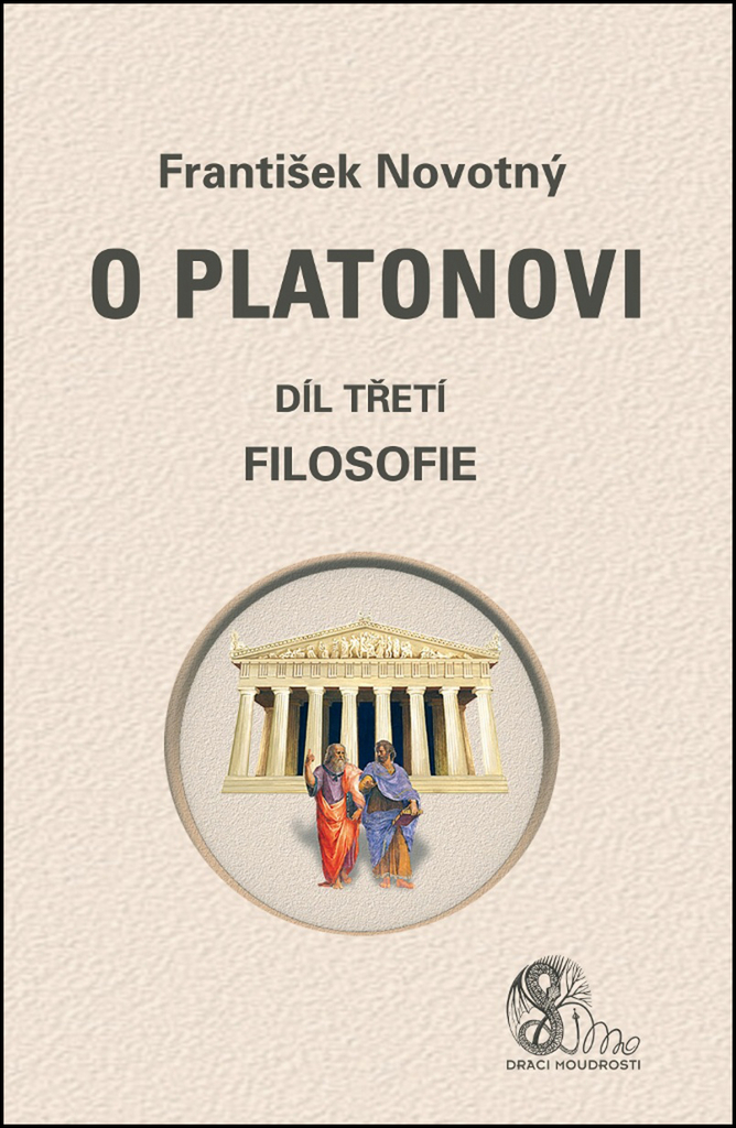 O Platonovi Díl třetí Filosofie - František Novotný