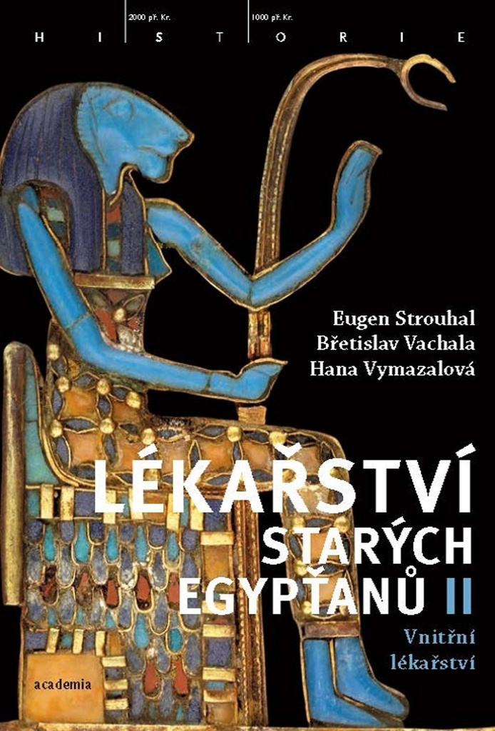 Lékařství starých Egypťanů II - Břetislav Vachala