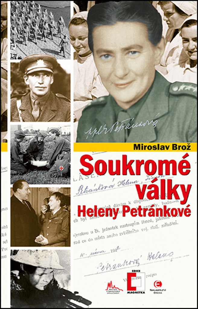 Soukromé války Heleny Petránkové - Miroslav Brož
