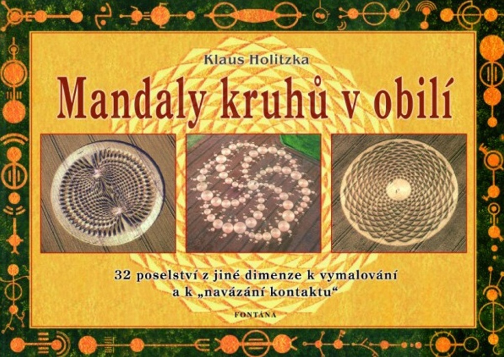 Mandaly kruhů v obilí - Klaus Holitzka