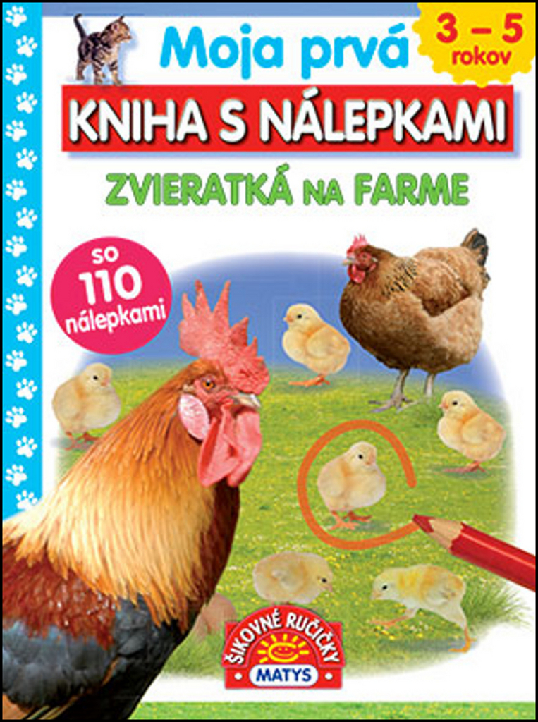 Moja prvá kniha s nálepkami Zvieratká na farme - Monika Srnková