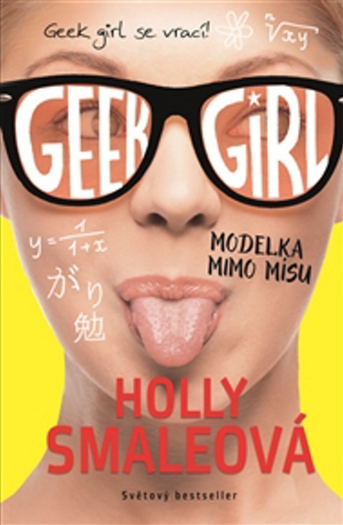 Geek Girl 2 Modelka mimo mísu - Holly Smaleová
