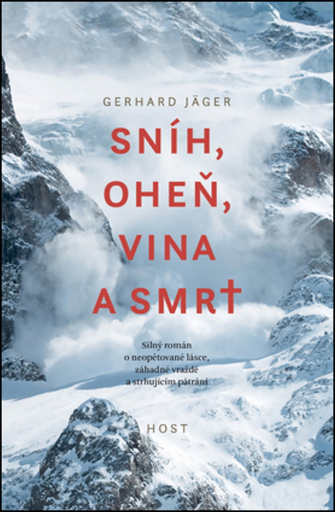 Sníh, oheň, vina a smrt - Gerhard Jäger