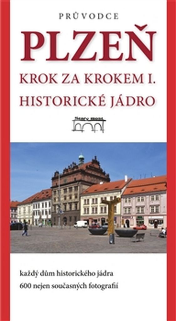 Plzeň Krok za krokem I. - Jaroslav Vogeltanz