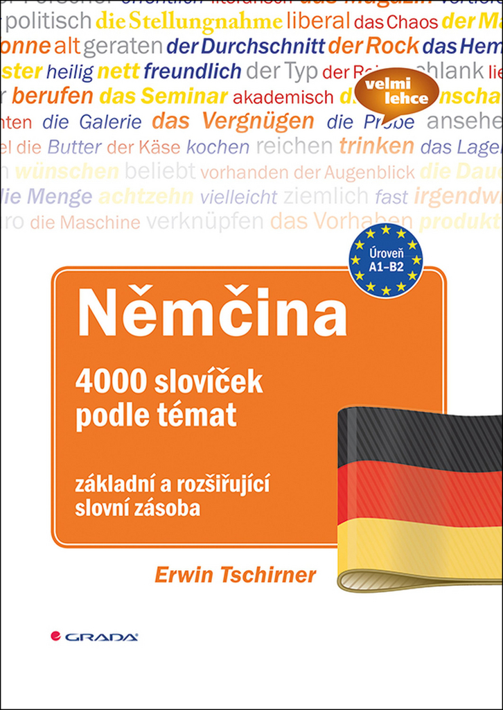 Němčina 4000 slovíček podle témat - Ervin Tschirner