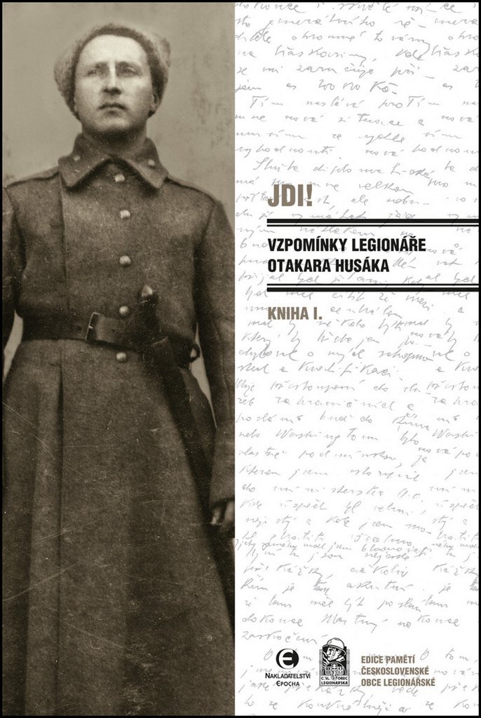 JDI! Vzpomínky legionáře Otakara Husáka - Otakar Husák