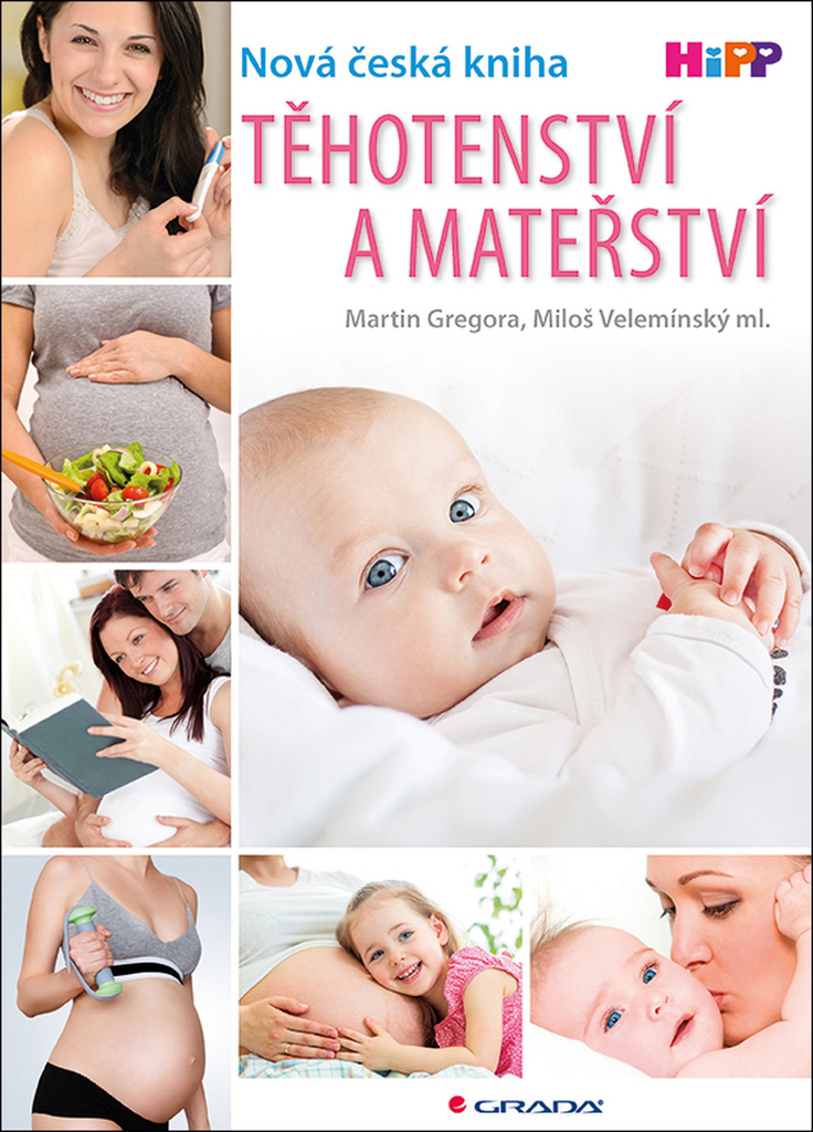 Těhotenství a mateřství - Martin Gregora