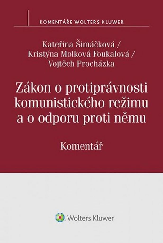 Zákon o protiprávnosti komunistického režimu a o odporu proti němu - Kateřina Šimáčková