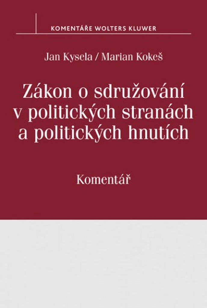 Zákon o sdružování v politických stranách a politických hnutích - Jan Kysela