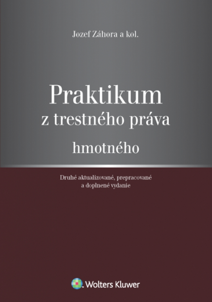 Praktikum z trestného práva hmotného - Jozef Záhora