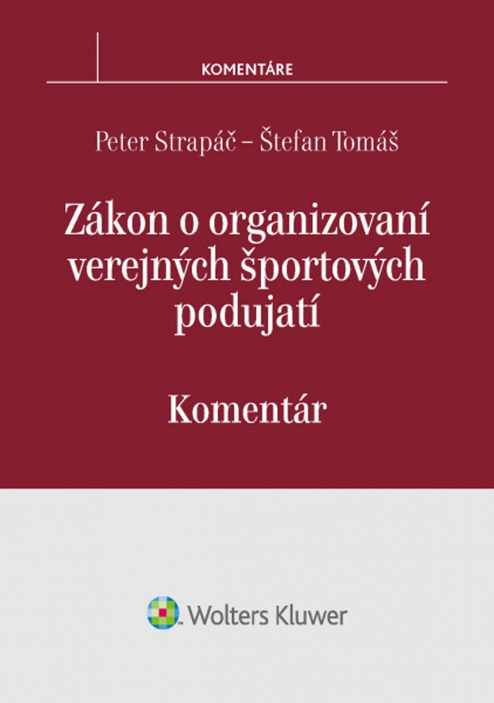 Zákon o organizovaní verejných športových podujatí - Peter Strapáč