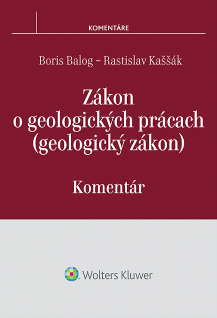 Zákon o geologických prácach - Boris Balog