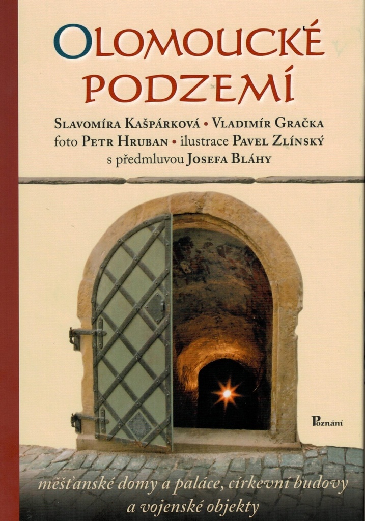 Olomoucké podzemí - Josef Bláha