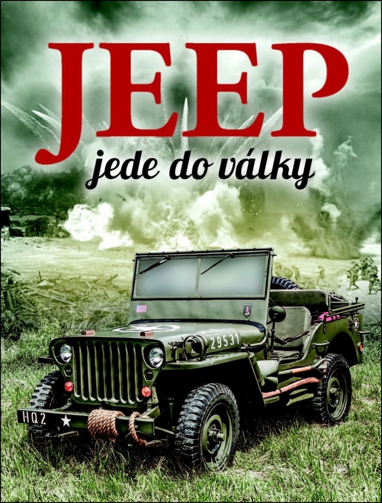 Jeep jede do války - William Fowler