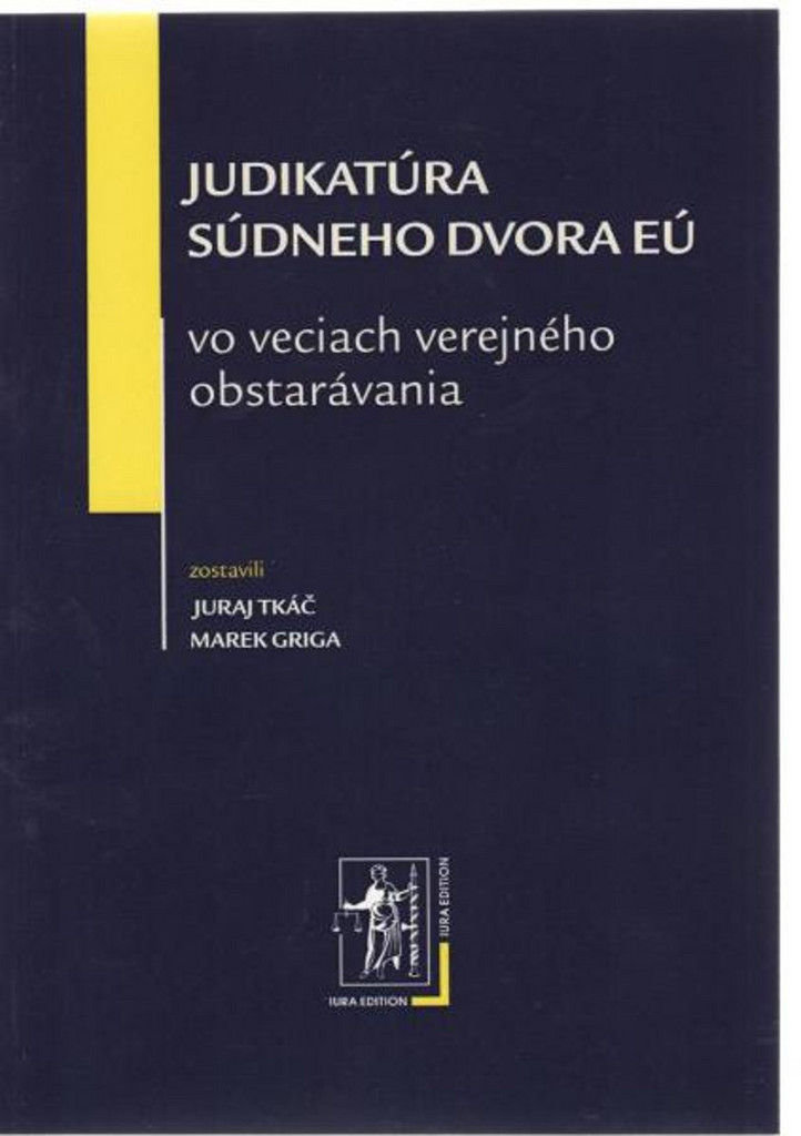 Judikatúra súdneho dvora EÚ - Juraj Tkáč