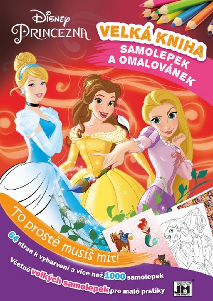 Velká kniha omalovánek a samolepek Disney Princezna
