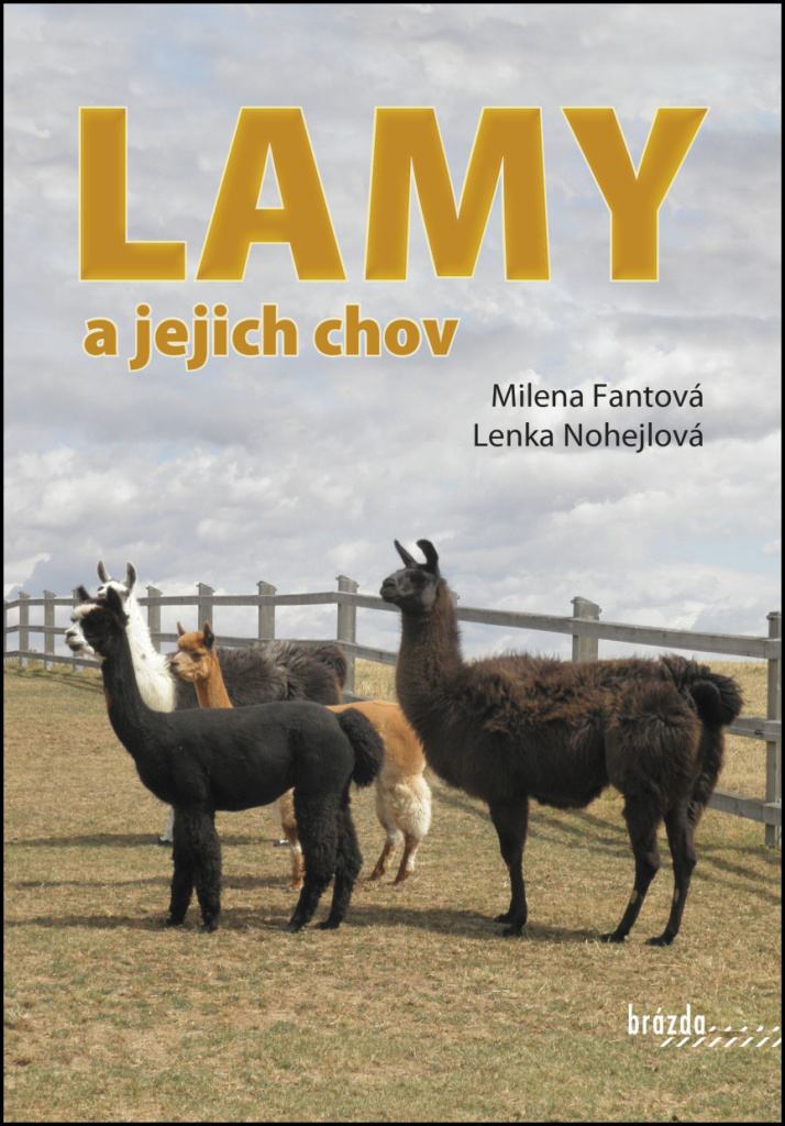 Lamy a jejich chov - Milena Fantová