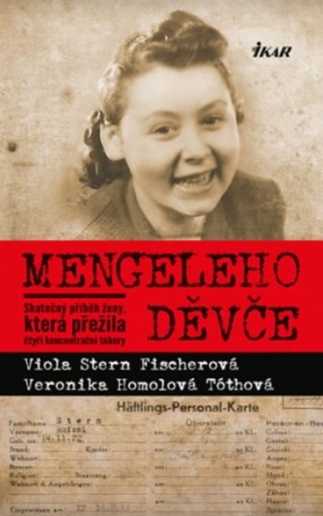 Mengeleho děvče - Viola Stern Fischerová