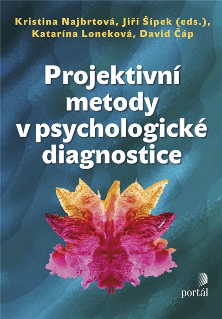 Projektivní metody v psychologické diagnostice - Kristina Najbrtová