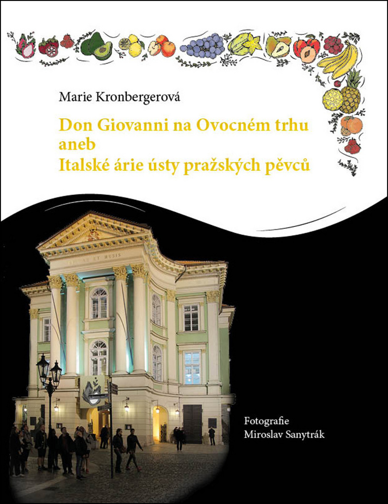 Don Giovanni na Ovocném trhu - Marie Kronbergerová