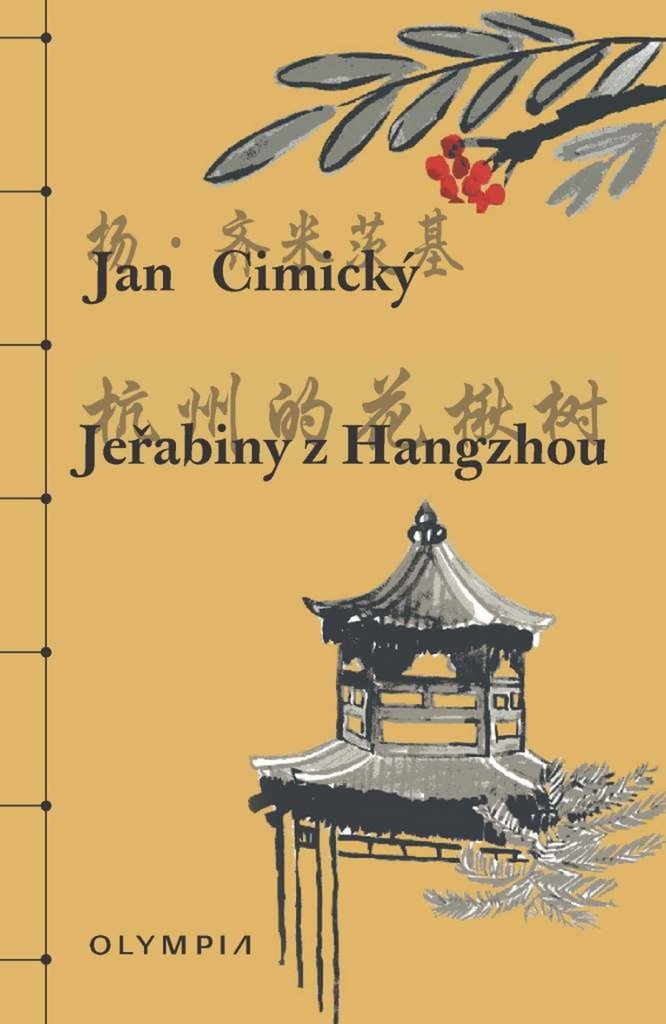 Jeřabiny z Hangzhou - Jan Cimický