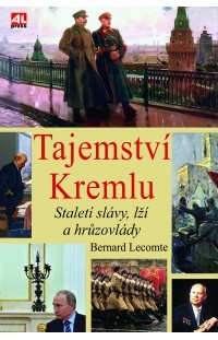 Tajemství Kremlu - Bernard Lecomte