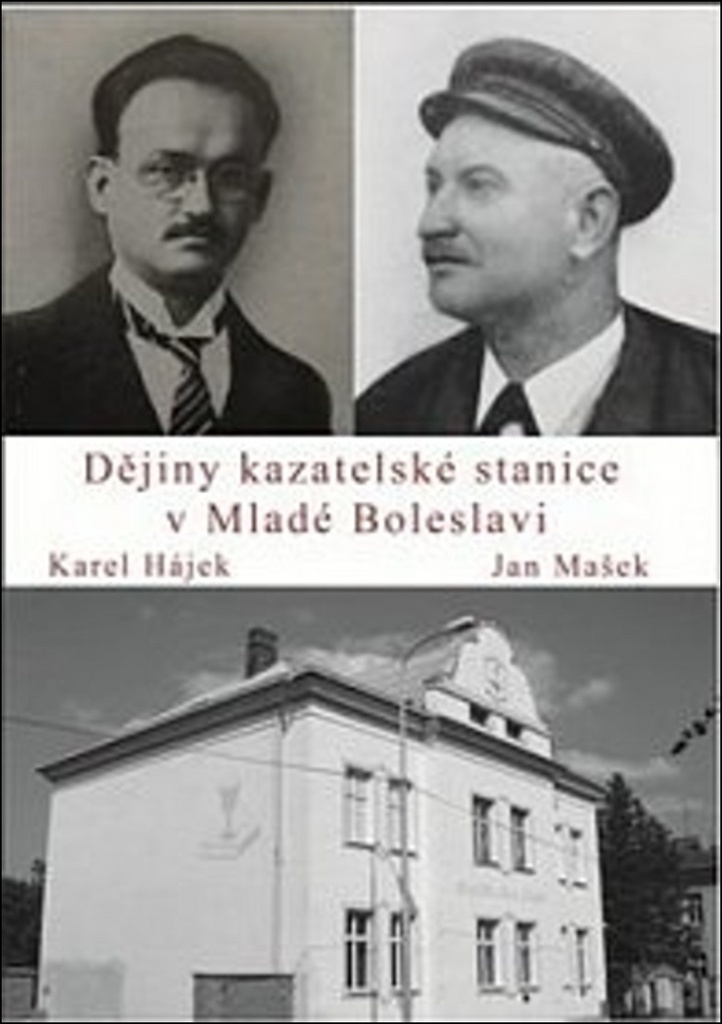 Dějiny kazatelské stanice v Mladé Boleslavi - Jan Mašek