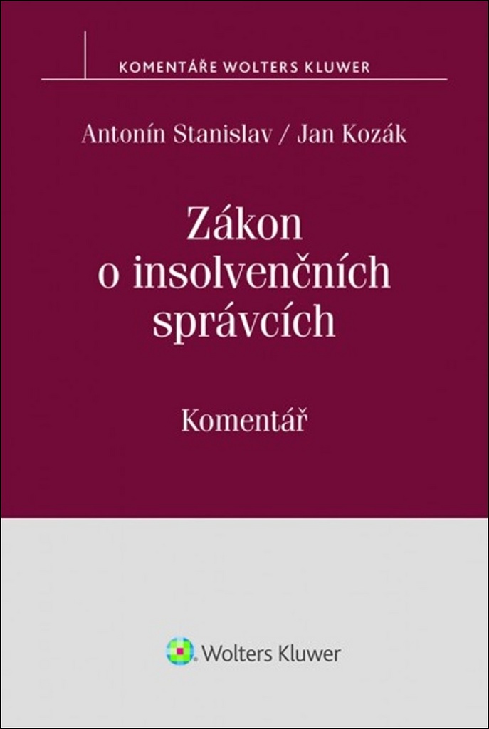 Zákon o insolvenčních správcích - Jan Kozák