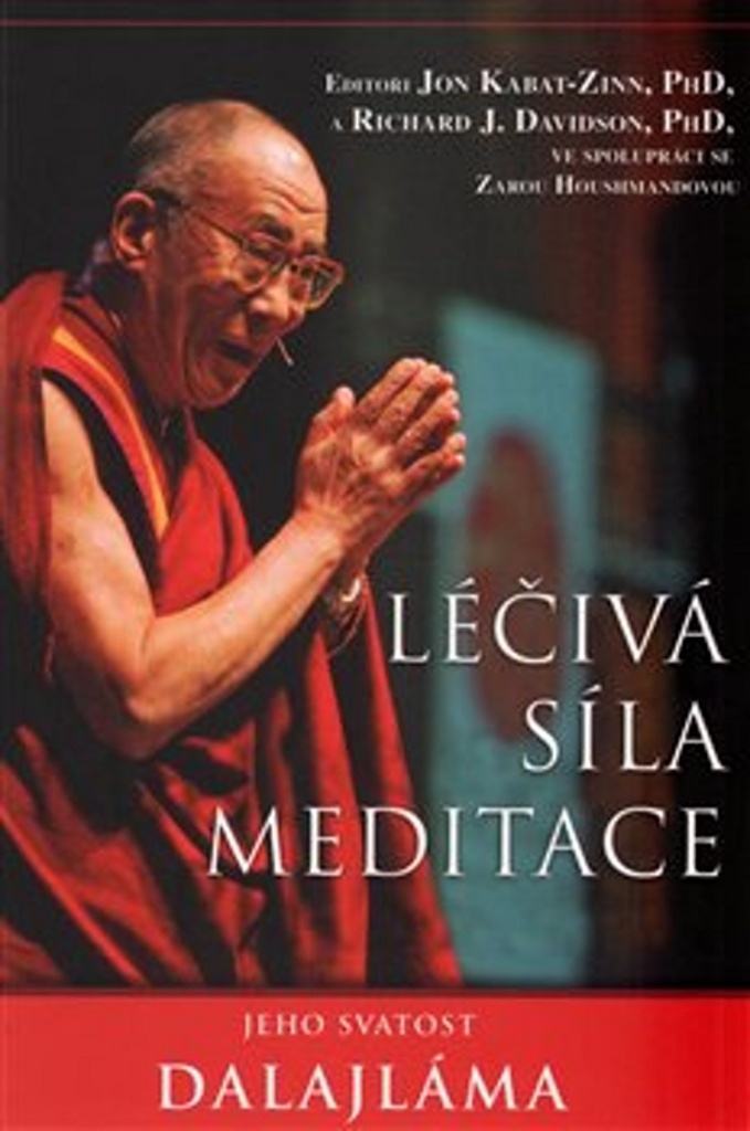 Léčivá síla meditace - Dalajlama XIV. Jeho svatost