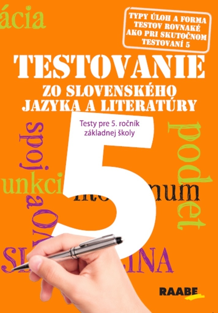 Testovanie zo slovenského jazyka a literatúry 5 Testy pre 5. ročník - Katarína Hincová