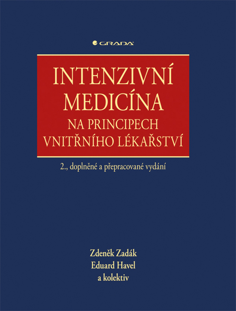 Intenzivní medicína na principech vnitřního lékařství - Zdeněk Zadák
