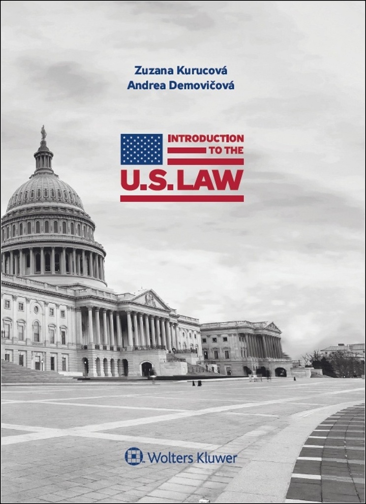 Introduction to the U.S. Law - Zuzana Kurucová
