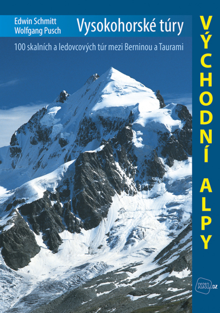 Vysokohorské túry Východní Alpy - Edwin Schmitt