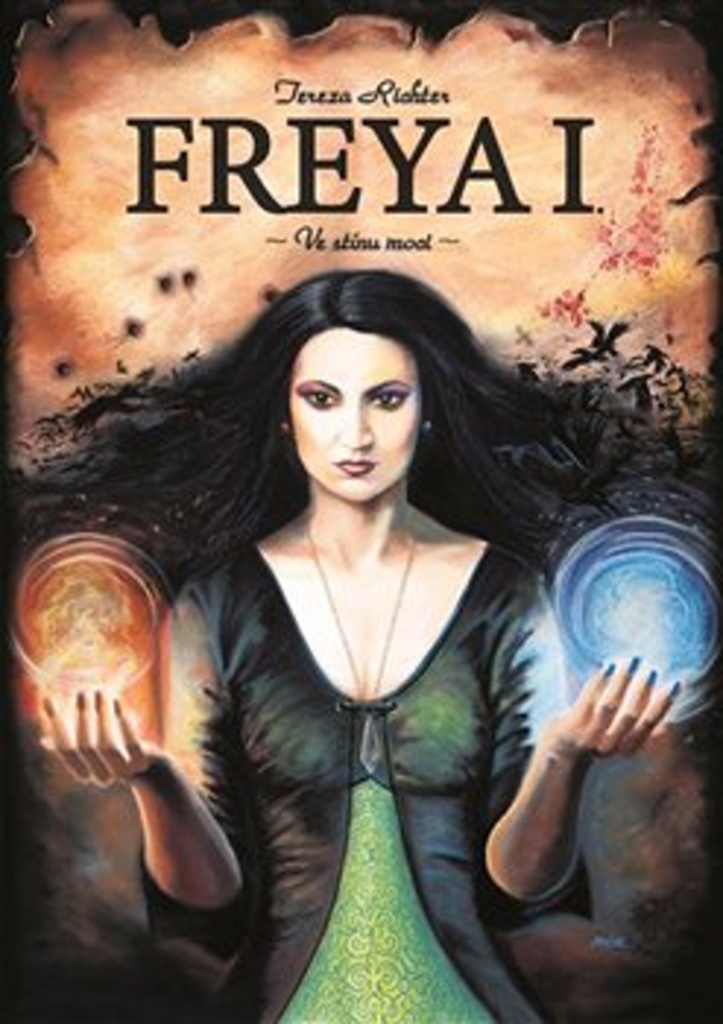 Freya I. Ve stínu moci - Tomáš Tichý