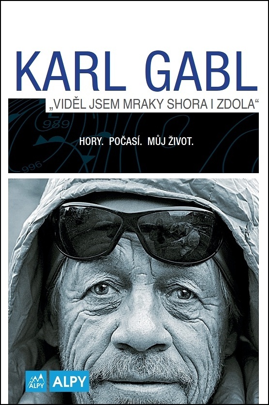 Viděl jsem mraky shora i zdola - Karl Gabl
