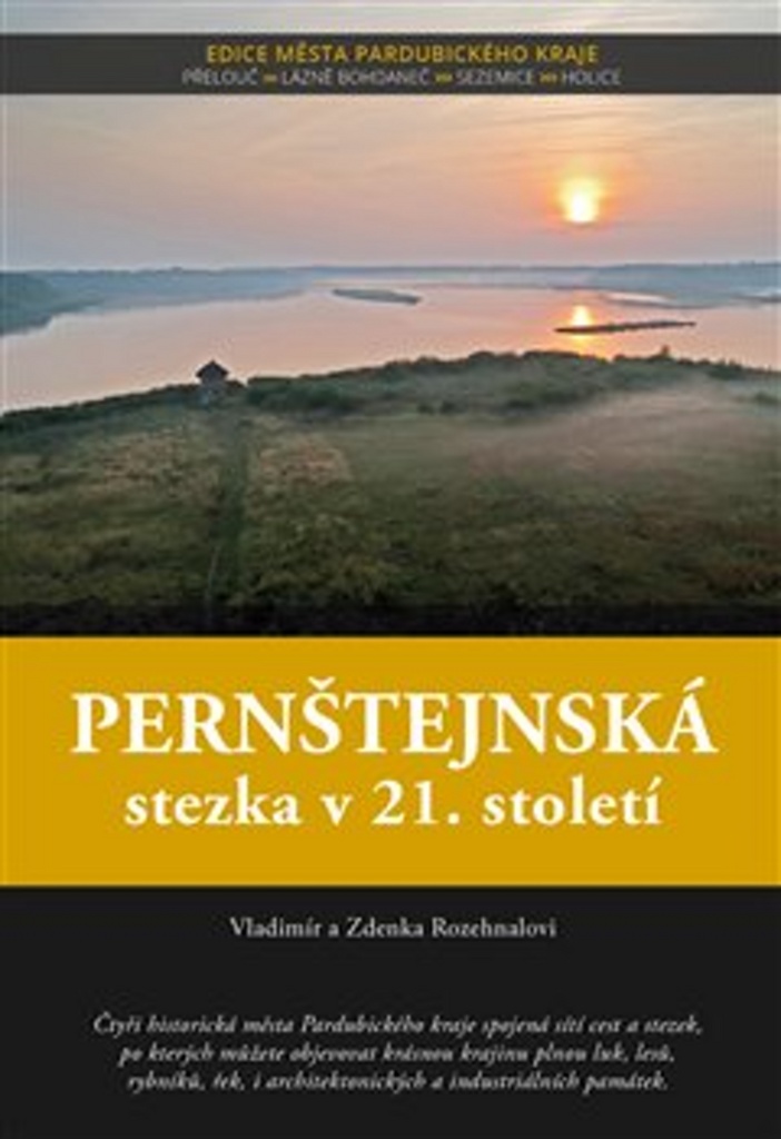 Pernštejnská stezka v 21. století - Vladimír Rozehnal