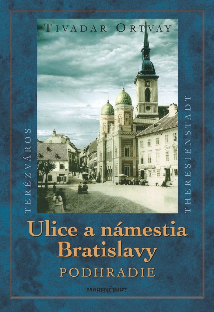 Ulice a námestia Bratislavy Podhradie - Tivadar Ortvay