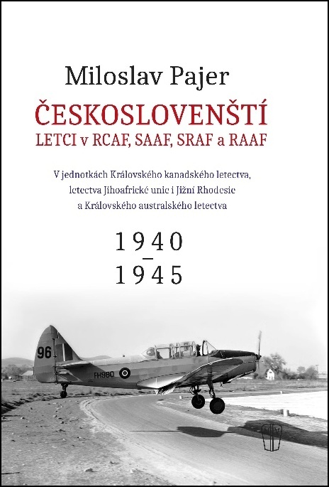 Českoslovenští letci v RAF, SAAF, SRAF a RAAF - Miloslav Pajer