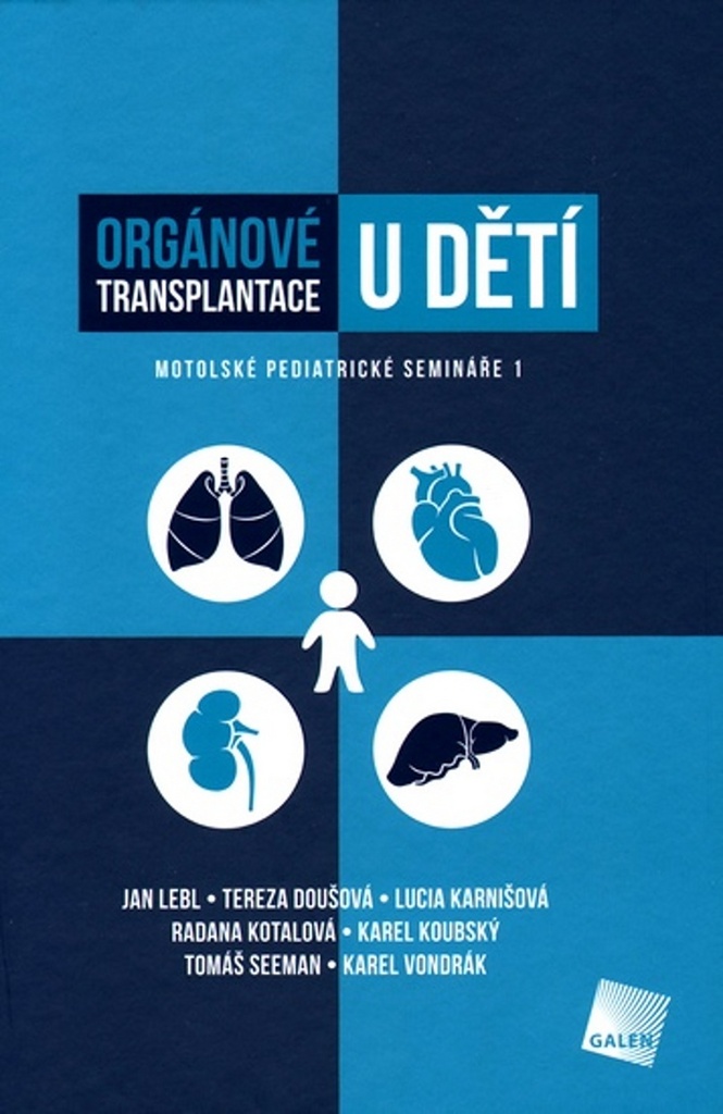 Orgánové transplantace u dětí - Jan Lebl