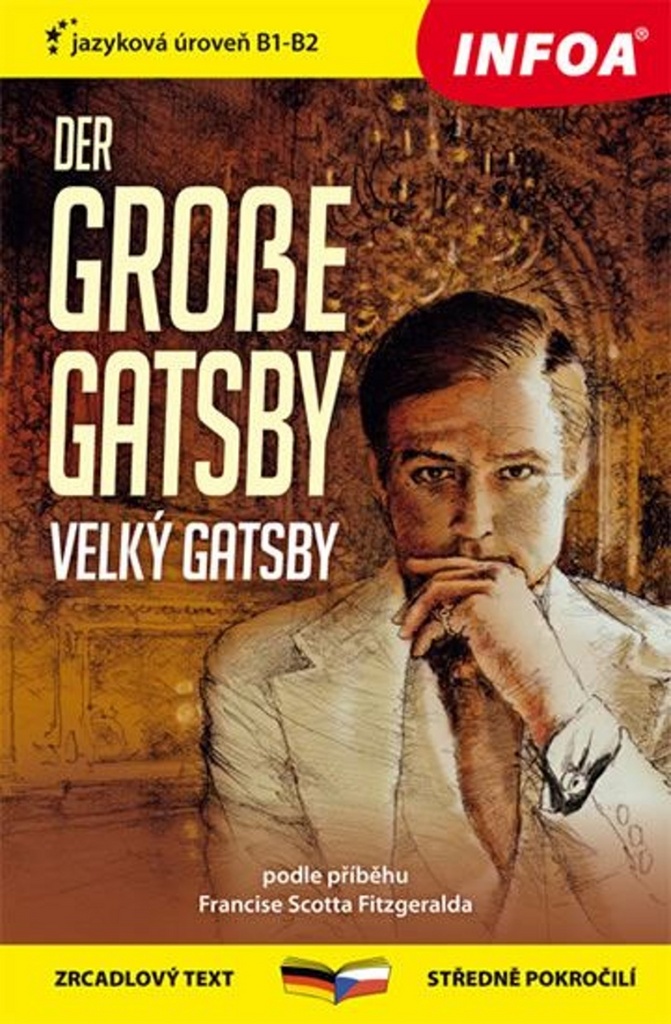 Der Grosse Gatsby /Velký Gatsby - Francis Scott Fitzgerald