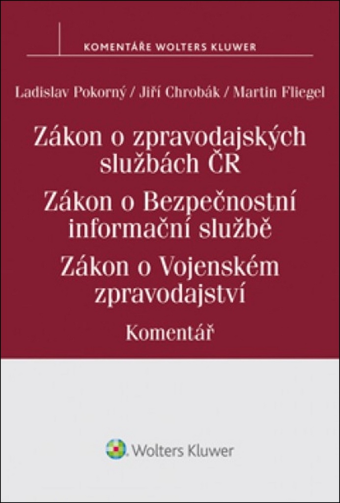 Zákon o zpravodajských službách České republiky - Ladislav Pokorný