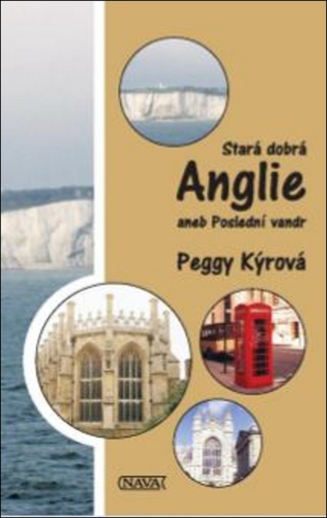 Stará dobrá Anglie - Peggy Kýrová