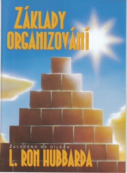 Základy organizování - L. Ron Hubbard