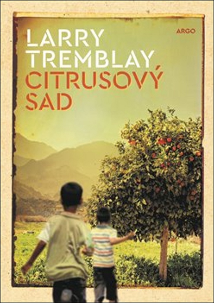 Citrusový sad - Larry Trembay